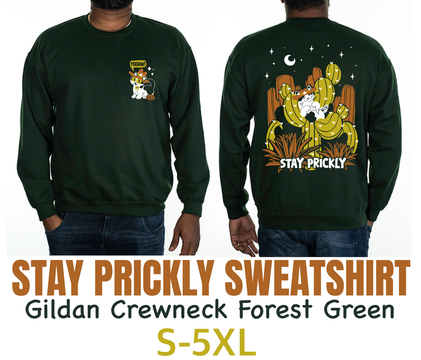 Stay Prickly | Crewneck Sweatshirt