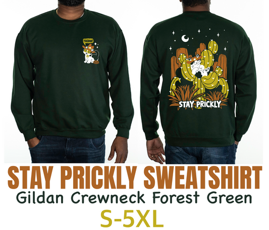 Stay Prickly | Crewneck Sweatshirt